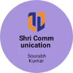 Business logo of Shri communication