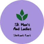 Business logo of Sk men's and ladies wear