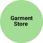 Business logo of Garment Store