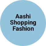 Business logo of Aashi shopping fashion collection