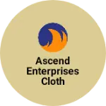 Business logo of Ascend enterprises cloth retailer