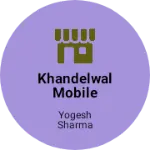 Business logo of Khandelwal mobile