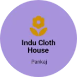 Business logo of Indu cloth house