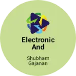 Business logo of Electronic and computer