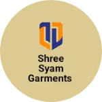 Business logo of Shree syam garments