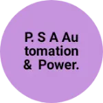 Business logo of P. S A automation & power. Solution