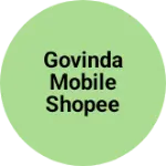 Business logo of GOVINDA MOBILE SHOPEE KARANJA
