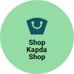 Business logo of Shop kapda shop