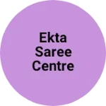 Business logo of Ekta saree centre dhamtari