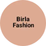 Business logo of Birla Fashion