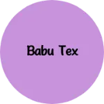 Business logo of BABU TEX