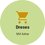 Business logo of Dreses