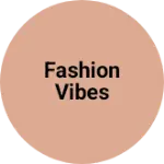Business logo of Fashion Vibes