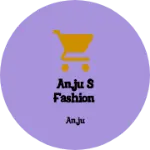 Business logo of Anju s fashion