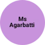 Business logo of MS agarbatti
