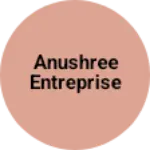 Business logo of Anushree Entreprise