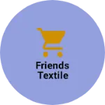 Business logo of Friends textile