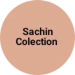 Business logo of sachin colection