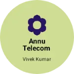 Business logo of Annu Telecom