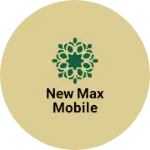 Business logo of New max mobile