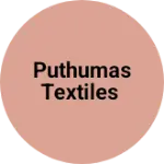 Business logo of Puthumas textiles