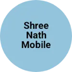 Business logo of Shree Nath Mobile And E Mitra