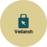 Business logo of Vedansh