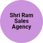 Business logo of Shri Ram sales agency