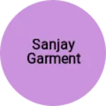 Business logo of Sanjay garment