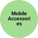Business logo of mobile Accessories