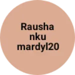 Business logo of raushankumardyl2003@gmail.com