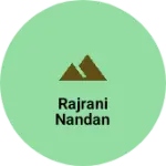 Business logo of Rajrani nandan