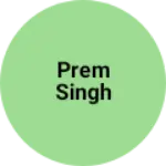 Business logo of Prem singh