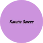 Business logo of Karuna sareee