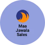 Business logo of Maa Jawala Sales