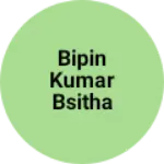 Business logo of bipin kumar bsitha