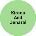 Business logo of Kirana and jenaral stor