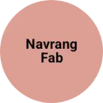 Business logo of Navrang Fab