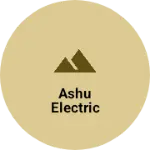 Business logo of Ashu electric