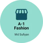Business logo of A-1 fashion collections