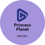 Business logo of Princess planet