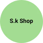 Business logo of S.k shop