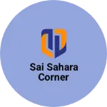 Business logo of Sai Sahara Corner
