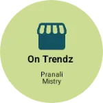 Business logo of On Trendz