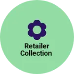 Business logo of Retailer collection