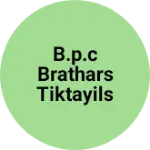 Business logo of B.p.c brathars tiktayils