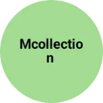Business logo of Mcollection