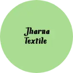 Business logo of Jharna Textile