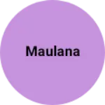 Business logo of Maulana