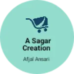 Business logo of A Sagar creation